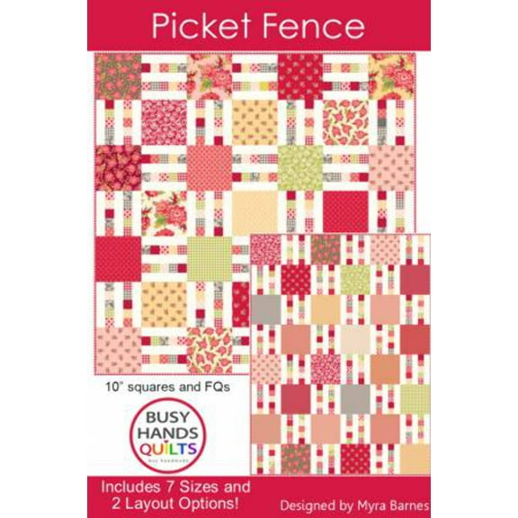 Picket Fence Quilt Pattern by Myra Barnes / Busy Hands Quilts