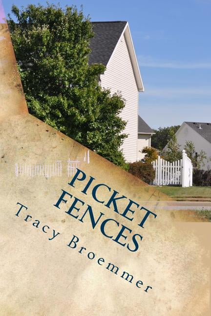 Picket Fences (Paperback)