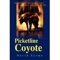 thumbnail image 1 of Picketline Coyote, (Paperback), 1 of 1
