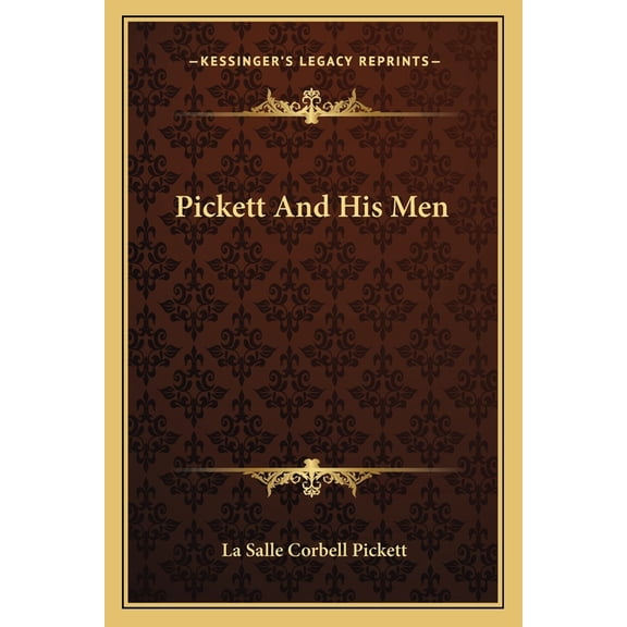 Pickett And His Men (Paperback)