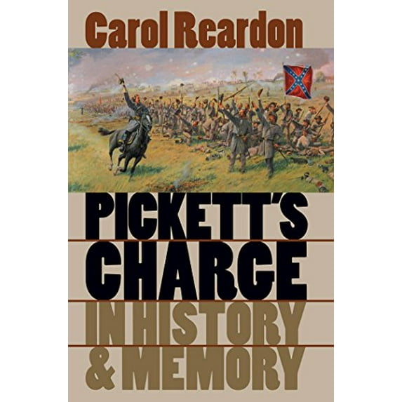 Pre-Owned Pickett's Charge in History and Memory (Civil War America) (Hardcover) 0807823791 9780807823798
