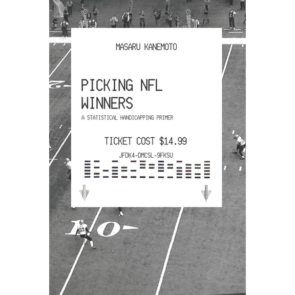 Picking NFL Winners: A Statistical Handicapping Primer