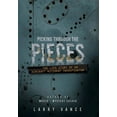 thumbnail image 1 of Picking Through The Pieces: The Life Story of An Aircraft Accident Investigator, (Hardcover), 1 of 1