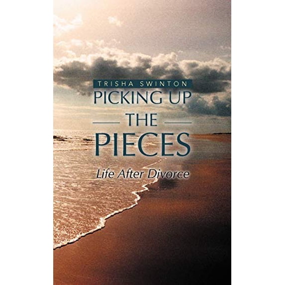 Pre-Owned Picking Up The Pieces: Life After Divorce Paperback