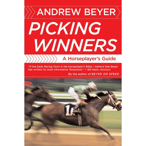 Picking Winners: A Horseplayer's Guide, (Paperback)