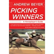 Picking Winners A Horseplayers Guide, Paperback