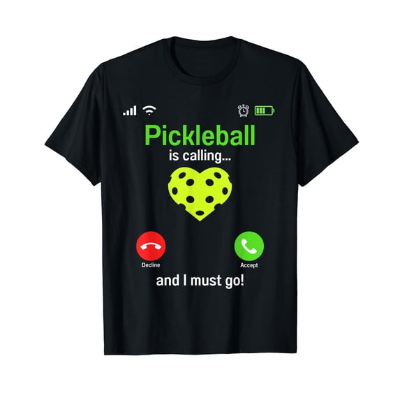 Pickle Ball is Calling Team Gear & Player Funny Pickleball T-Shirt