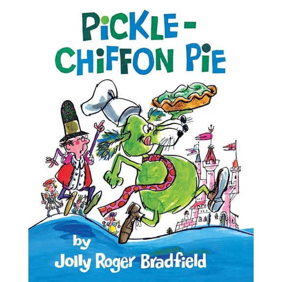 Pickle-Chiffon Pie, (Paperback)