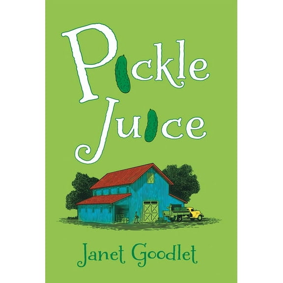 Pickle Juice (Hardcover)