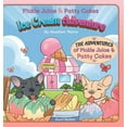 thumbnail image 1 of Pickle Juice & Patty Cakes Ice Cream Adventure, (Hardcover), 1 of 1