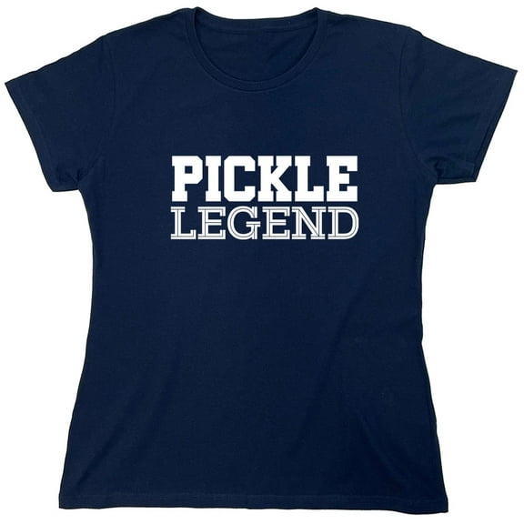 Pickle Legend Sarcastic Humor Novelty Funny Women's Casual Tees