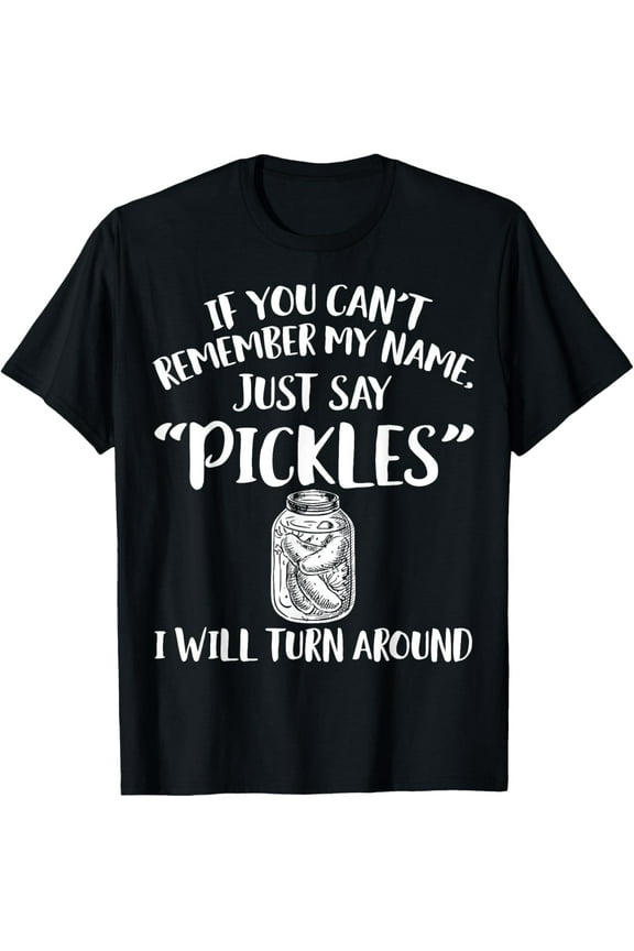 Pickle Merch - Cute Funny Pickles Lover Design T-Shirt