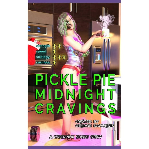 Pickle Pie: Midnight Cravings, (Paperback)