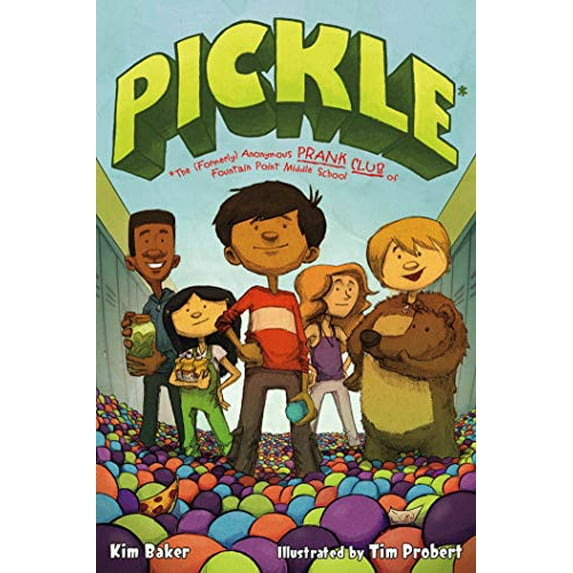 Pre-Owned Pickle: The (Formerly) Anonymous Prank Club of Fountain Point Middle School (Hardcover) 1596437650 9781596437654