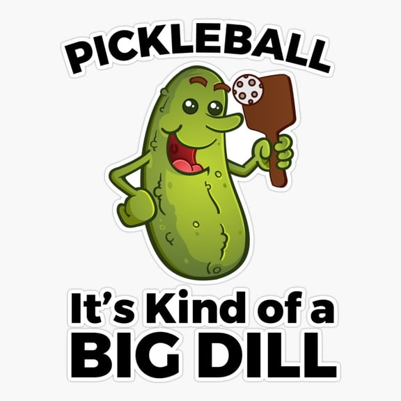 Pickleball Big Dill Court Sports Pun Sticker
