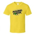 thumbnail image 1 of Pickleball Forever T-shirt – Fun &amp; Bold Tee For Pickleball Lovers And Players T Shirt, 1 of 1