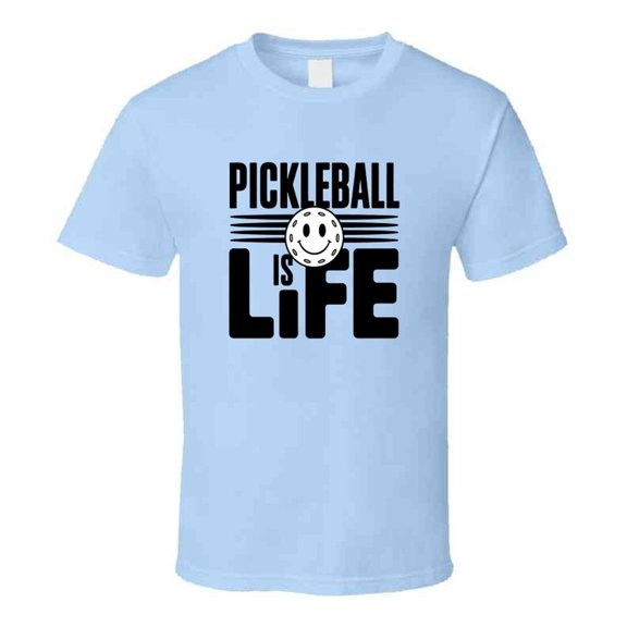 Pickleball Is Life Tshirt – Fun & Bold Tee For Pickleball Lovers & Players T Shirt