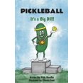 thumbnail image 1 of Pickleball: It's a Big Dill!, (Paperback), 1 of 1
