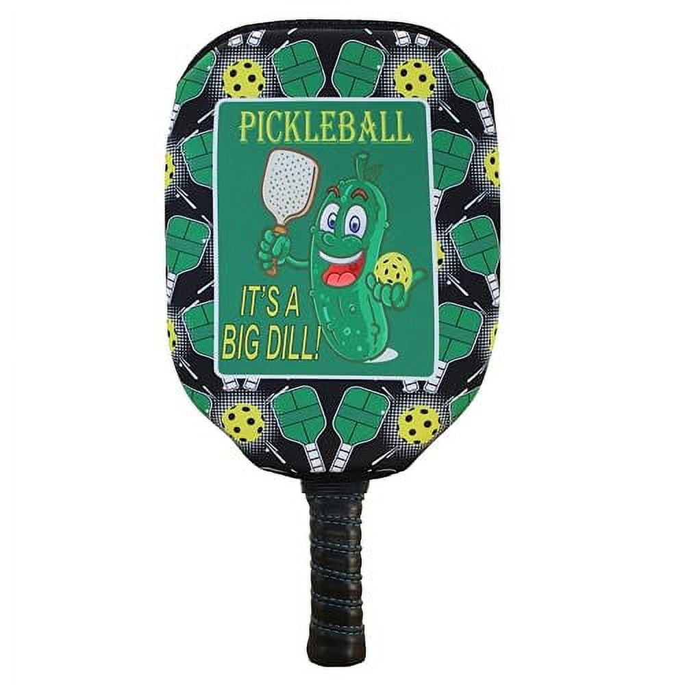Pickleball...Its a Big Dill!: Premium Slip-On Pickleball Paddle Cover-Universal Fit -Zipperless (Paddle not Included)