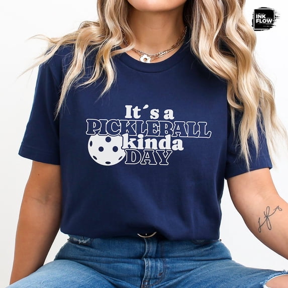 It's a Pickleball Kinda Day T-Shirt, Pickleball Shirt, Pickleball Gifts, Her, Pickleball Era Shirt, Pickleball TShirt, Sport Lover TSHIRT All Size S-5XL