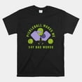 Pickleball Makes Me Say Bad Words Pickleball Tshirt