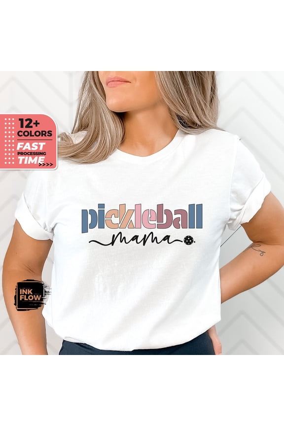 Pickleball Mama T-shirt for Pickleball Mom, Pickleball Shirt, Sports Mom Pickleball Shirt, Pickleball Gifts, Her, Pickleball Era TSHIRT All Size S-5XL