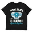 thumbnail image 1 of Pickleball Shirt Pickleball Make Retirement Great Again T-Shirt Black, 1 of 5