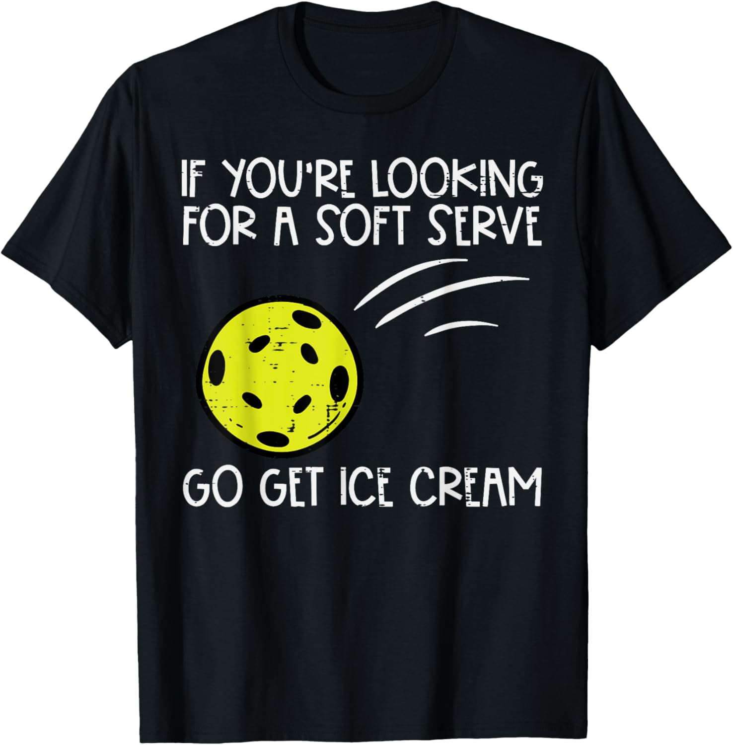 Pickleball Soft Serve Get Ice Cream Pickle Ball Men Women TShirt