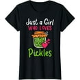thumbnail image 1 of Pickles Just A Girl Who Loves Pickles Canning T-Shirt, 1 of 3