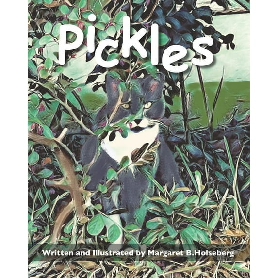 Pickles (Paperback) by Donna Duane Zollars, Eileen Easler, Margaret B Holseberg