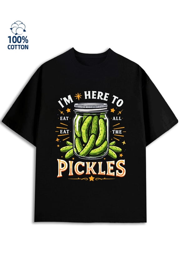 Pickles T-Shirt mens funny humor 180G 100% Cotton black husband work Basic Unisex Shirt Graphic Tee tshirts Retro Unisex Shirt Cotton tshirts Retro Unisex Shirt Crewneck tshirts