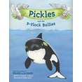 thumbnail image 1 of Pre-Owned Pickles and the P-Flock Bullies (Hardcover) 1570618879 9781570618871, 1 of 1