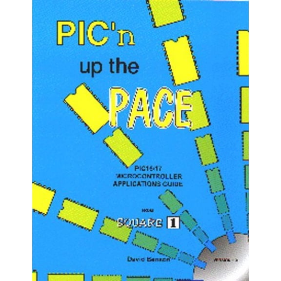 Pre-Owned Pick'n up the Pace -- Microcontroller Application Guide (for intermediate users) (Paperback) 0965416216 9780965416214