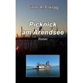 thumbnail image 1 of Picknick am Arendsee: Bewegende Mehrgenerationengeschichte Ã¼ber Wandel und Zusammenhalt, (Paperback), 1 of 1