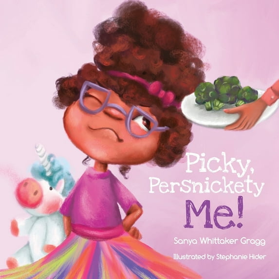 Picky, Persnickety Me!, (Paperback)