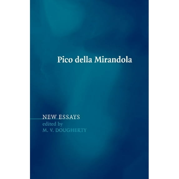 Pico Della Mirandola: New Essays, (Paperback)