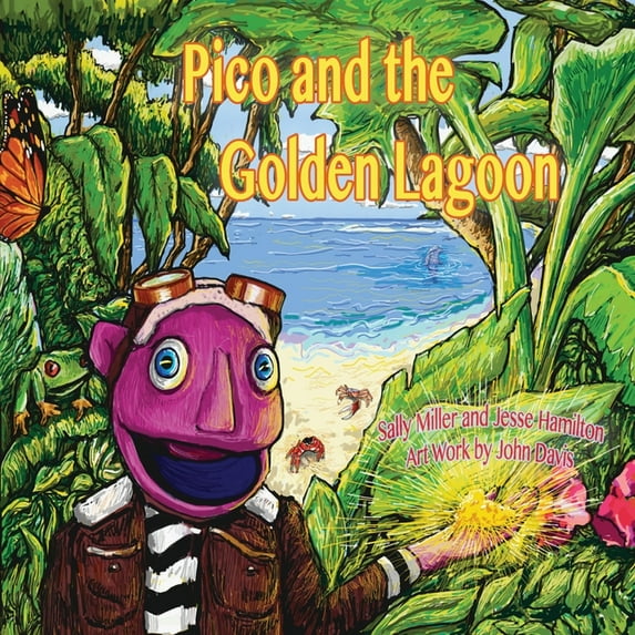 Pico and the Golden Lagoon, (Paperback)