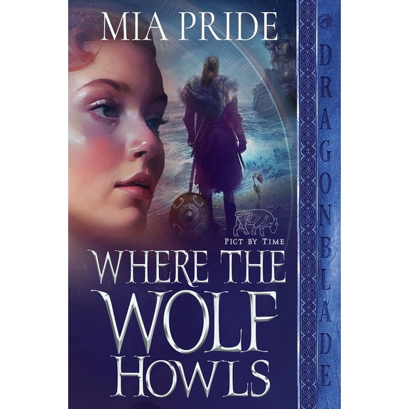 Pict by Time Where the Wolf Howls, (Paperback)
