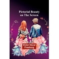 thumbnail image 1 of Pictorial Beauty on the Screen, (Paperback), 1 of 1