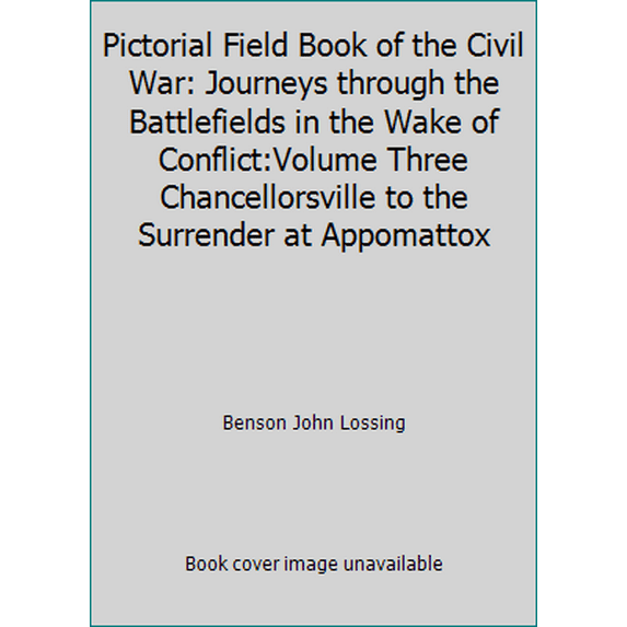 Pre-Owned Pictorial Field Book of the Civil War: Journeys Through the Battlefields in the Wake of Conflict (Paperback) 0801856728 9780801856723