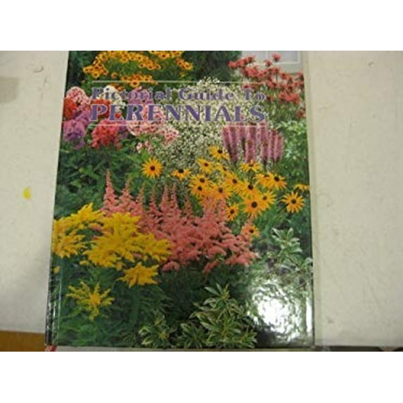 Pre-Owned Pictorial Guide to Perennials (Hardcover) 0894840509 9780894840500