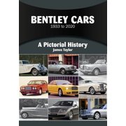 Pictorial History Bentley Cars 1933 to 2020, Book 25, Paperback