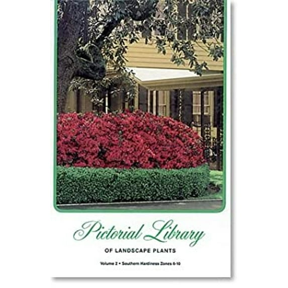 Pre-Owned Pictorial Library of Landscape Plants Southern Hardiness Zones Six to Ten (Hardcover) 0894840959 9780894840951