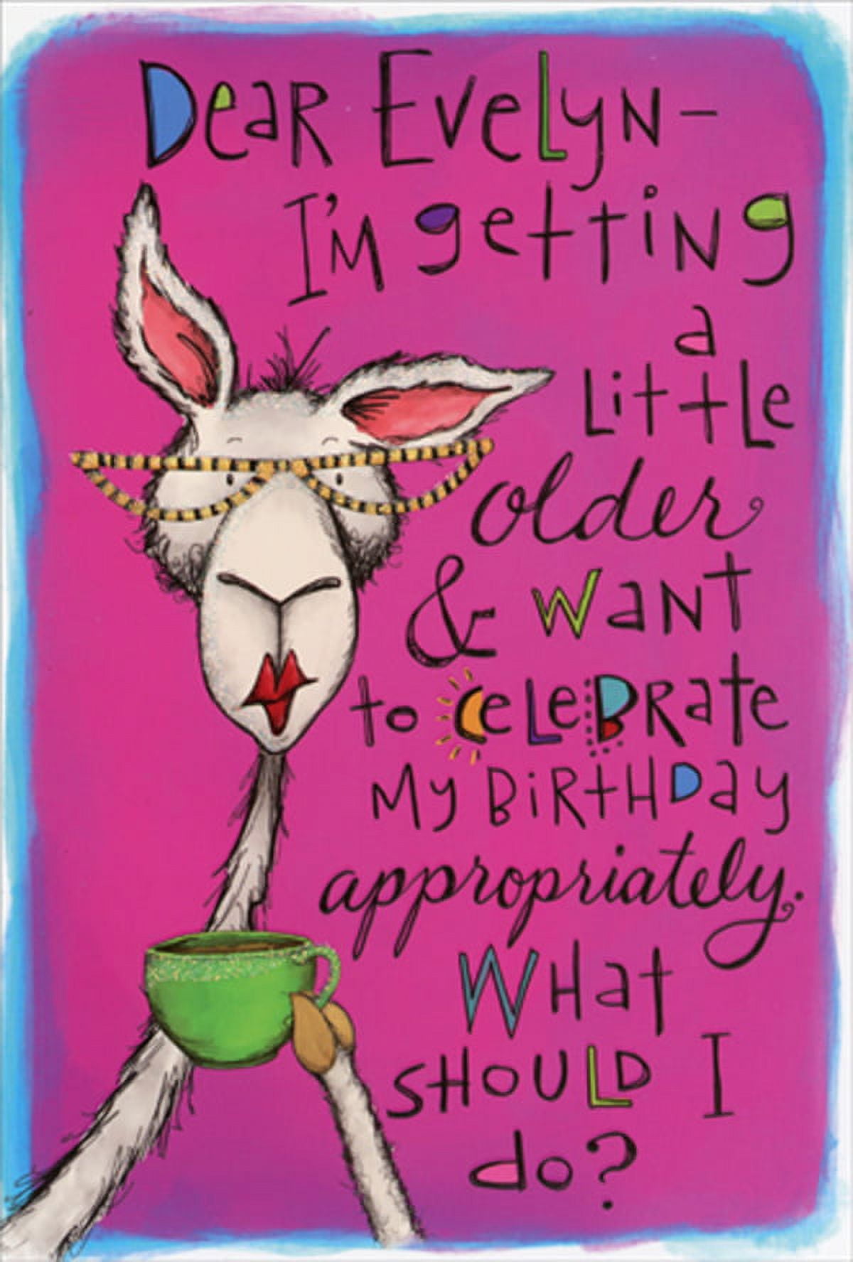 Pictura Dear Evelyn : Celebrate Appropriately Funny Birthday Card for Woman  : Her - Walmart.com, image size:1200x1776