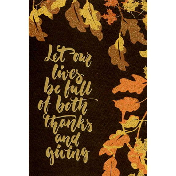Pictura Leaves with Thin Gold Foil Accents : Lives Full of Thanks and Giving Thanksgiving Card