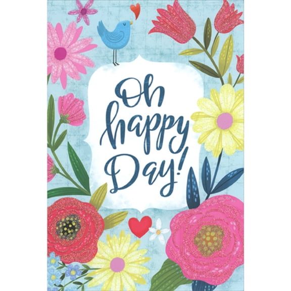 Pictura Oh Happy Day: Blue Bird Among Large Sparkling Pink, Red and Yellow Flowers Feminine Birthday Card for Her, Woman