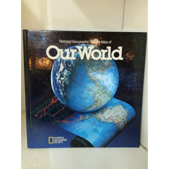 Pre-Owned National Geographic Picture Atlas of Our World (Hardcover) 0870449605 9780870449604