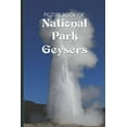 thumbnail image 1 of Picture Book Of National Park Geysers: Large Print Book For Seniors with Dementia or Alzheimer's, (Paperback), 1 of 1