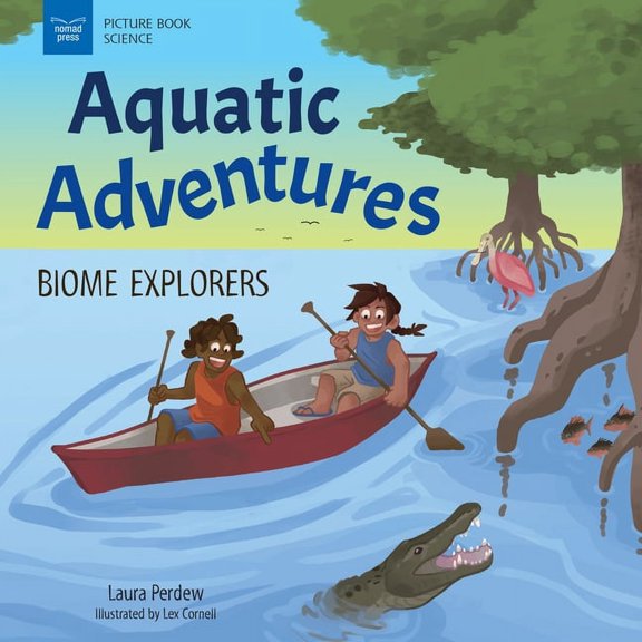 Picture Book Science Aquatic Adventures: Biome Explorers, (Paperback)