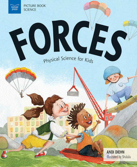 Picture Book Science: Forces: Physical Science for Kids (Hardcover) - image 1 of 1
